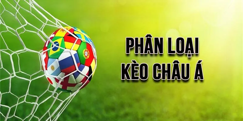 Các dạng phổ biến nhất trong kèo châu Á